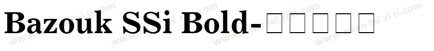 Bazouk SSi Bold字体转换